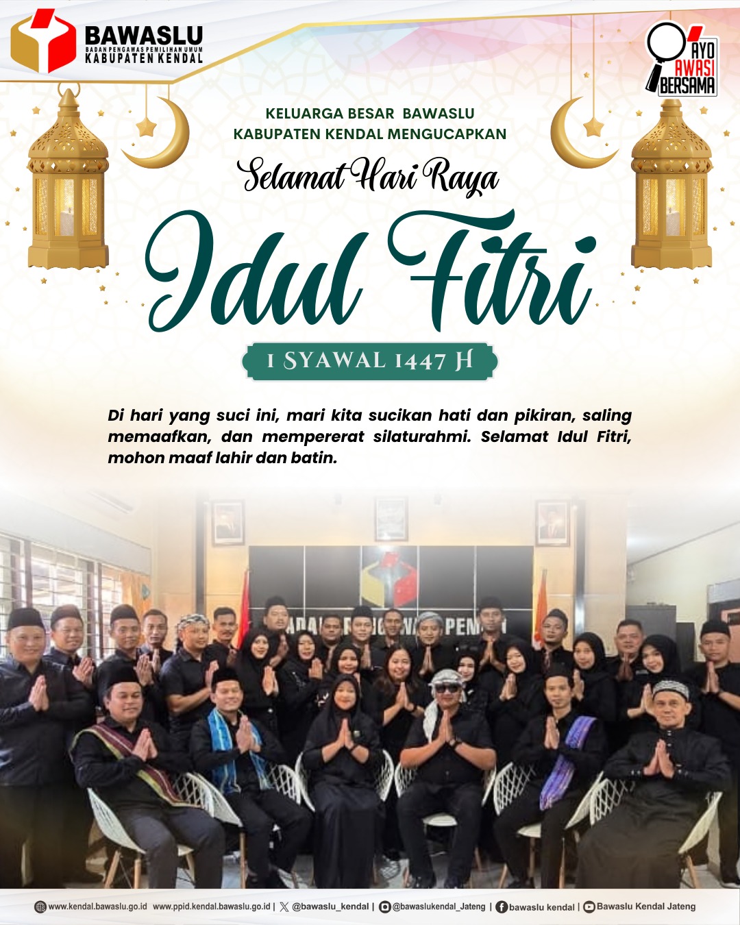 Bawaslu Kendal Sampaikan Ucapan Selamat Idul Fitri 1447 H: Momentum Pererat Silaturahmi