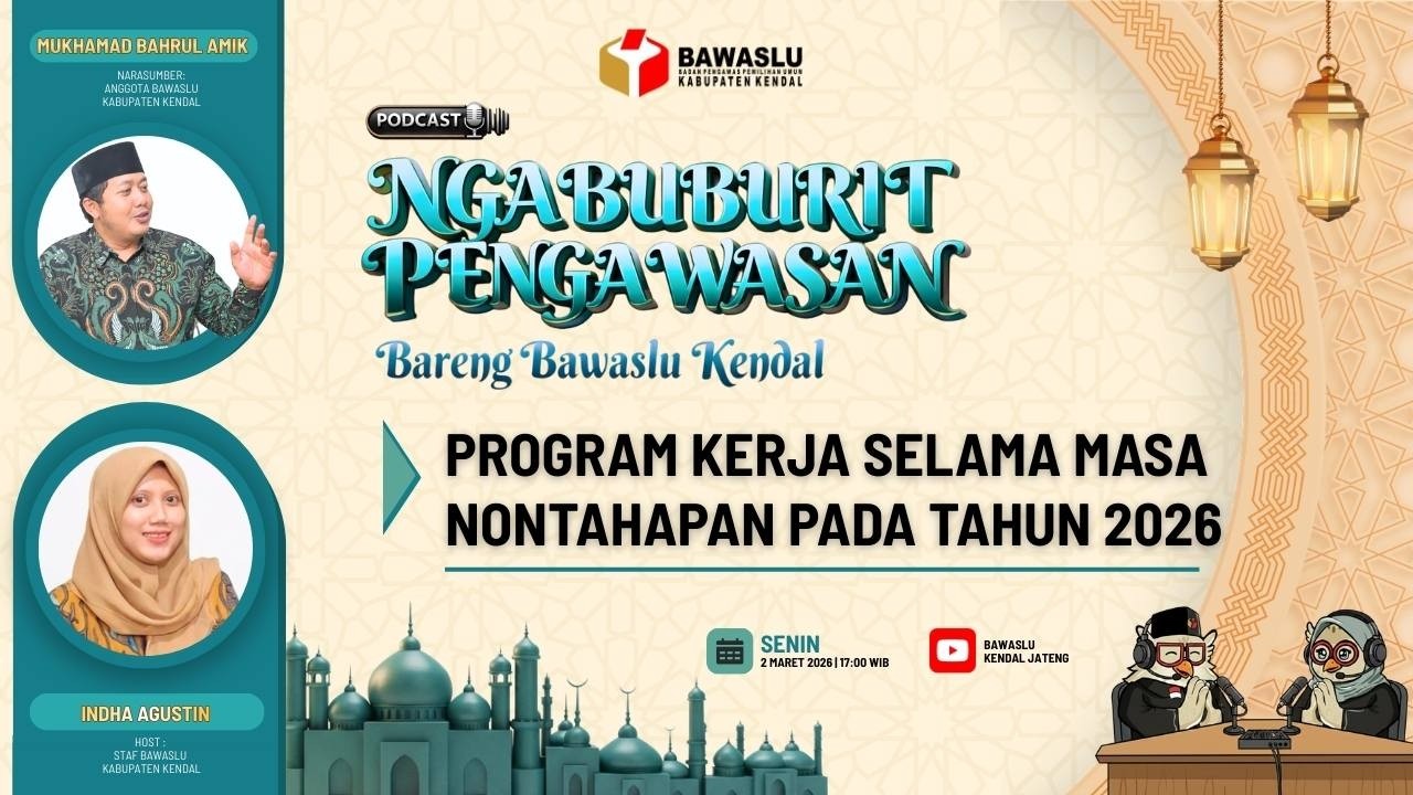 Isi Masa Nontahapan 2026, Bawaslu Kendal Fokus Perkuat Kelembagaan dan Pengawasan Partisipatif