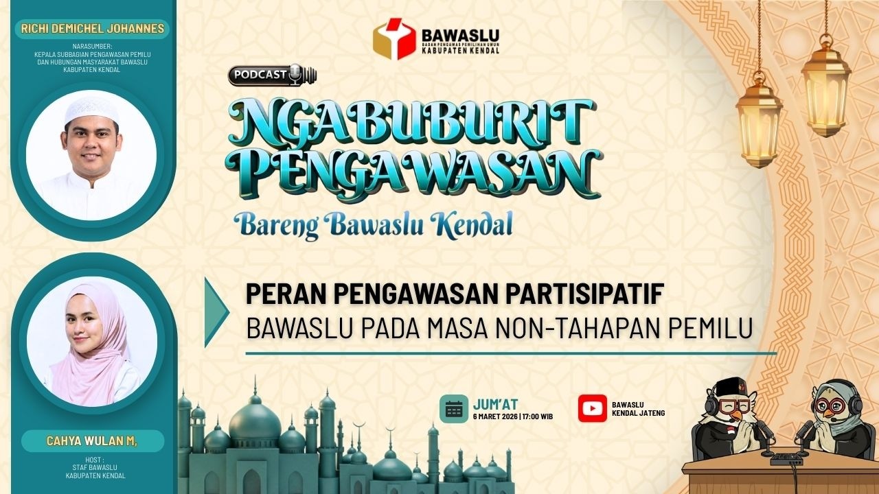Bawaslu Kendal Ajak Masyarakat Perkuat Pengawasan Partisipatif di Masa Non-Tahapan Pemilu