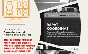 Rapat Koordinasi Persiapan Penyelenggaraan Orientasi PPPK dan Sosialisasi Pelatihan Sekretariat Melalui Learning Management System (LMS)